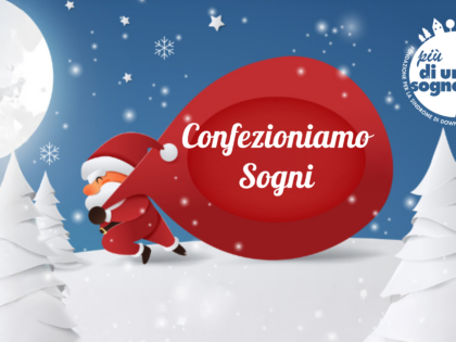 Più di un Sogno ti aspetta a “Confezioniamo Sogni”