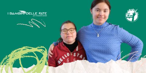 Insieme a I Bambini delle Fate, Fondazione Più di un Sogno sostiene progetti che creano futuro